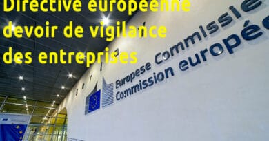 Directive Européenne devoir de vigilance des entreprises